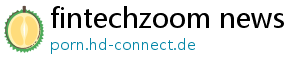 fintechzoom news