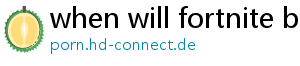 when will fortnite be back up